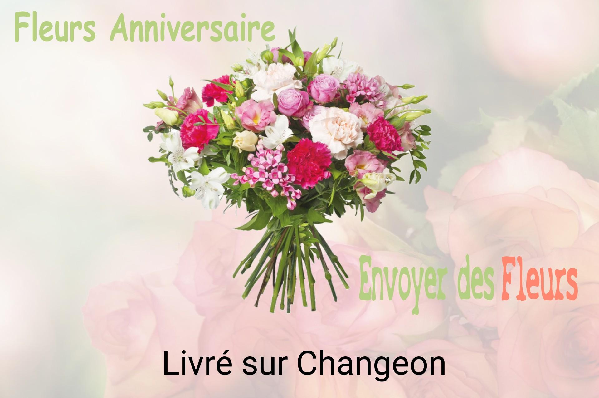 Bouquet de fleurs d’anniversaire livré à Livré-sur-Changeon